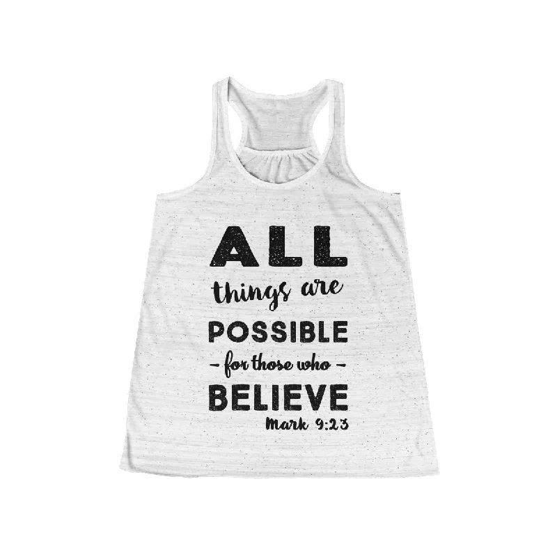 All Things Are Possible Mark 9:23 Christian Flowy Racerback Tank